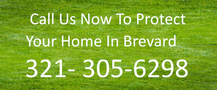 Call us now to protect your home in Brevard: (321) 305-6298